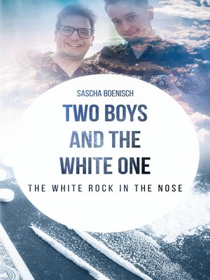 cover image of Two Boys and the White One